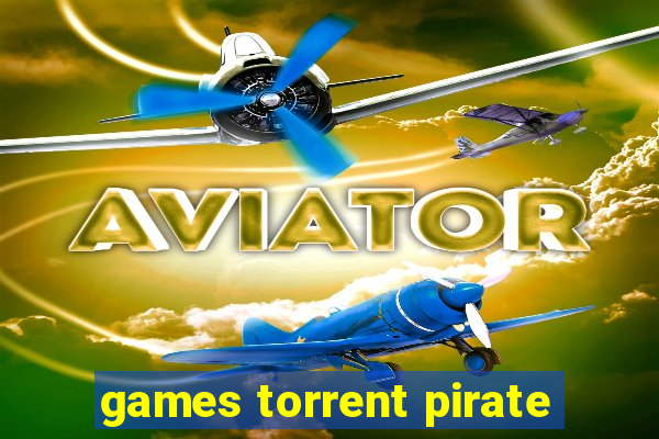 games torrent pirate